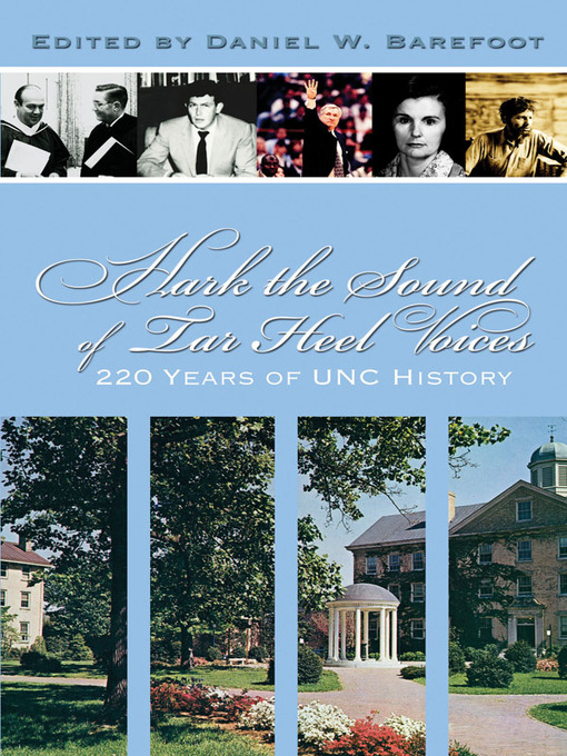 Title details for Hark the Sound of Tar Heel Voices by Daniel W. Barefoor - Available